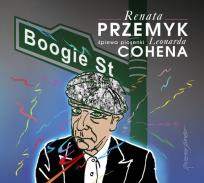 Okładka książki Boogie Street Renata Przemyk śpiewa piosenki Leonarda Cohena