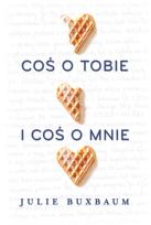 Okładka książki Coś o tobie i coś o mnie
