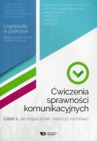Okładka książki Ćwiczenia sprawności komunikacyjnych cz. 1