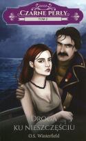 Okładka książki Czarne Perły T.2 Droga ku nieszczęściu