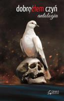 Okładka książki Dobro złem czyń