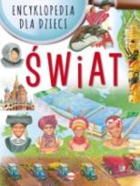 Okładka książki Encyklopedia dla dzieci Świat
