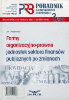 Okładka książki Formy organizacyjno-prawne jednostek sektora finansów publicznych po zmianach