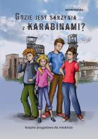 Okładka książki Gdzie jest skrzynia z karabinam