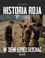 Okładka książki Historia Roja, czyli w ziemi lepiej słychać