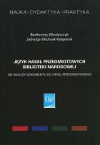 Okładka książki Język haseł przedmiotowych Biblioteki Narodowej
