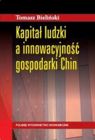 Okładka książki Kapitał ludzki a innowacyjność gospodarki Chin