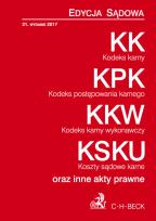 Okładka książki Kodeks karny. Kodeks postępowania karnego. Kodeks karny wykonawczy. Koszty sądowe karne oraz inne akty prawne