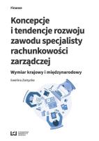 Okładka książki Koncepcje i tendencje rozwoju zawodu specjalisty rachunkowości zarządczej