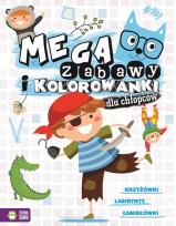Okładka książki Megazabawy i kolorowanki dla chłopców