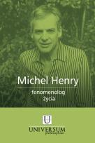 Okładka książki Michel Henry- fenomenoog życia
