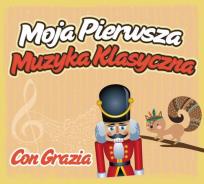 Opakowanie Moja pierwsza muzyka klasyczna CON GRAZIA