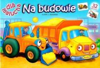 Okładka książki Na budowie - dla malucha