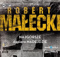 Okładka książki Najgorsze dopiero nadejdzie - Audiobook
