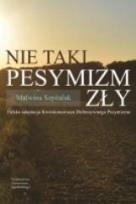 Okładka książki Nie taki pesymizm zły