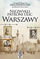 Okładka książki Niezwykli patroni ulic Warszawy