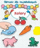 Okładka książki Obrazki dla najmłodszych. Naklejanki. Kolory