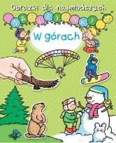 Okładka książki Obrazki dla najmłodszych. Naklejanki. W górach