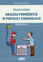Okładka książki Obsługa podróżnych w portach i terminalach Zeszyt ćwiczeń Kwalifikacja A.33