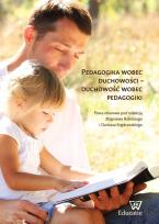 Opakowanie Pedagogika wobec duchowości duchowość wobec pedagogiki