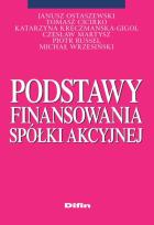 Okładka książki Podstawy finansowania spółki akcyjnej