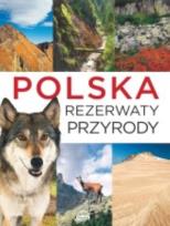 Okładka książki Polska Rezerwaty przyrody