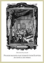 Okładka książki Polskie badania nad starożytnym Egiptem do końca XIX wieku