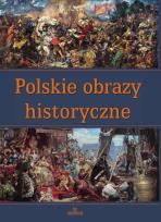 Okładka książki Polskie obrazy historyczne