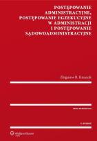 Okładka książki Postępowanie administracyjne, postępowanie egzekucyjne w administracji i postępowanie sądowoadministracyjne