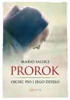 Okładka książki Prorok. Ojciec Pio i jego dzieło