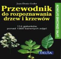 Okładka książki Przewodnik do rozpoznawania drzew i krzewów w.2017