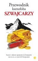 Okładka książki Przewodnik ksenofoba Szwajcarzy