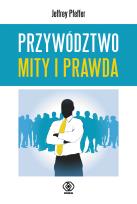 Okładka książki Przywództwo Mity i prawda