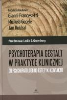 Okładka książki Psychoterapia Gestalt w praktyce klinicznej