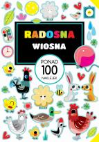 Okładka książki Radosna wiosna. PONAD 100 NAKLEJEK