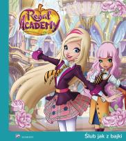Okładka książki Regal Academy. Ślub jak z bajki
