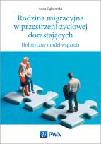 Okładka książki Rodzina migracyjna w przestrzeni życiowej dorastających