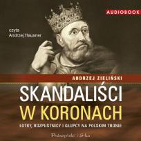 Okładka książki Skandaliści w koronach - Audiobook