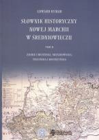 Okładka książki Słownik historyczny Nowej Marchii w średniowieczu Tom 2