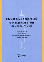 Okładka książki Standardy i procedury w pielęgniarstwie onkologicznym