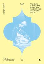Okładka książki Stanisław Chlebowski Nadworny Farbiarz Jego Sułtańskiej Mości