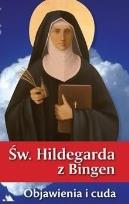 Okładka książki Św. Hildegarda z Bingen. Objawienia i cuda