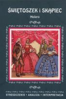 Okładka książki Świętoszek i skąpiec. Opracowanie