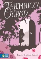 Okładka książki Tajemniczy Ogród. Literatura klasyczna