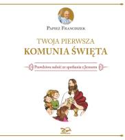 Okładka książki Twoja Pierwsza Komunia Święta