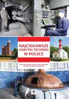 Okładka książki Unica - Najciekawsze zabytki techniki w Polsce