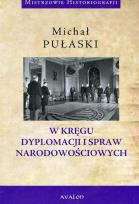 Okładka książki W kręgu dyplomacji i spraw narodowościowych