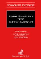 Opakowanie Węzłowe zagadnienia prawa karnego skarbowego