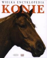 Okładka książki Wielka Encyklopedia Konie