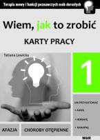 Okładka książki Wiem, jak to zrobić - Karty pracy - cz. 1
